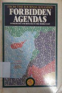 Forbidden Agendas (Intolerance and Defiance in The Middle East)