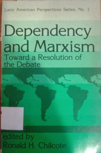Dependency and Marxism : toward a resolution of the debate