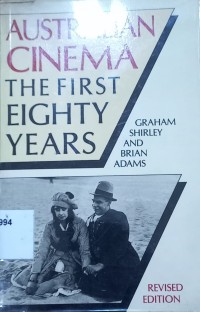 Australian Cinema, the First Eighty Years