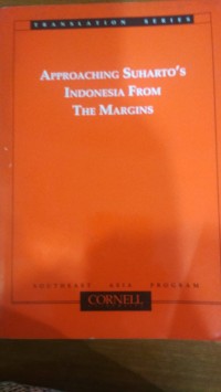 Approaching Suharto's Indonesia From The Margins