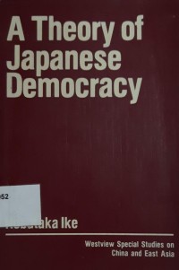 A Theory of Japanese Democracy