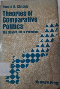 Theories of Comparative Politics the Search for a Paradigm