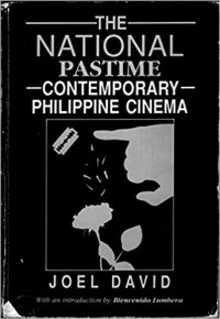 The National Pastime Contemporary Philippine Cinema