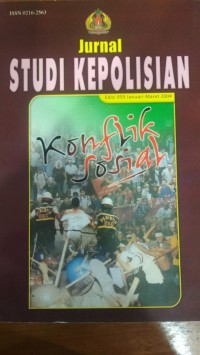 Jurnal Studi Kepolisian Edisi 059 Januari-Maret 2004: Konflik Sosial