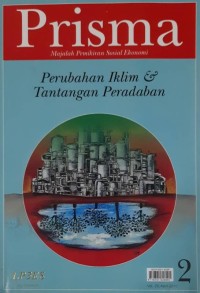 Prisma: Majalah Pemikiran Sosial Ekonomi, Vol. 29 April 2010 Perubahan Iklim & Tantangan Peradaban