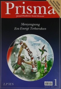 Prisma: Majalah Pemikiran Sosial Ekonomi, Volume 37 2018 Menyongsong Era Energi Terbarukan