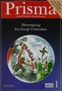 Prisma: Majalah Pemikiran Sosial Ekonomi, Volume 37 2018 Menyongsong Era Energi Terbarukan