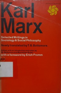 Karl Marx : selected writings in sociology & social philosophy