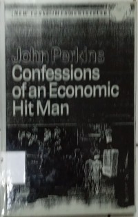 Confessions of an Economic Hit Man