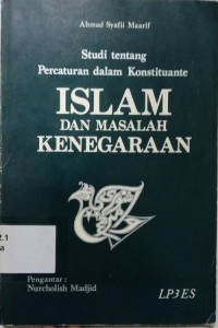 Studi tentang Percaturan dalam Konstituante Islam dan Masalah Kenegaraan