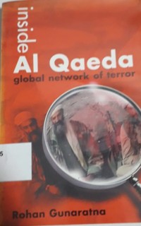 Inside Al Qaeda Global Network of Terror