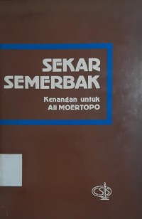 Sekar Semerbak: Kenangan untuk Ali Moertopo