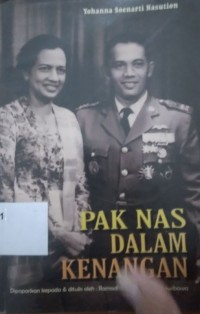 Pak Nas Dalam Kenangan