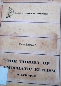 The Theory of Democratic Elitism: a critique