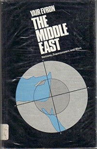 The Middle East: nations, superpowers, and wars
