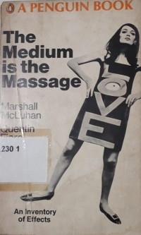 The Medium is the Massage