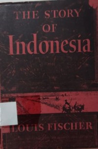 The Story of Indonesia