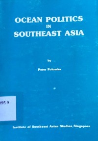 Ocean Politics in Southeast Asia