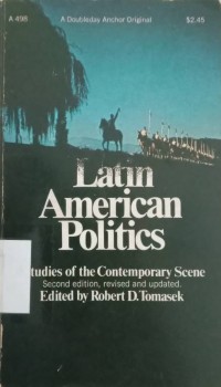 Latin American Politics: Studies of the Contemporary Scene