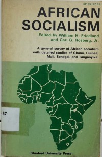 African Socialism or Socialist Africa?