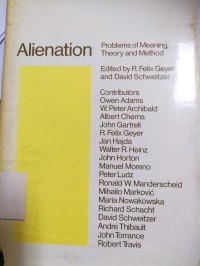 Alienation: Problems of Meaning, Theory and Method