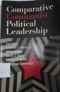 Comparative Communist Political Leadership