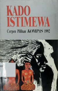 Kado Istimewa Cerpen Pilihan KOMPAS 1992