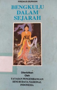 Bengkulu Dalam Sejarah