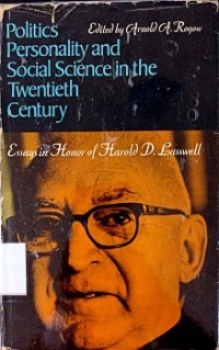 Politics, Personality, and Social Science in the Twentieth Century