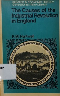 The Causes Of The Industrial Revolution In England