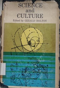 Science and Culture: A Study of Cohesive and Disjunctive Force