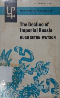 The Decline of Imperial Rusia