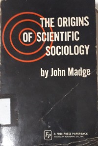 The Origins of Scientific Sociology