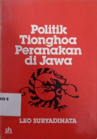 Politik Tionghoa Peranakan di Jawa