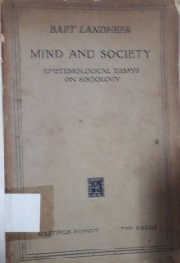 Mind and Society: Epismological Essays on Sociology