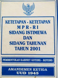 Ketetapan-Ketetapan MPR RI Sidang Istimewa dan Sidang Tahunan Tahun 2001: pembentukan kabinet gotong royong