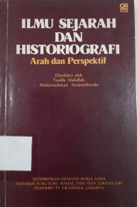 Ilmu Sejarah dan Historiografi Arah dan Perspektif