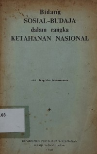 Bidang Sosial -Budaja dalam rangka Ketahanan Nasional