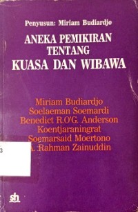 Aneka Pemikiran Tentang Kuasa dan Wibawa