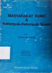 Masyarakat Kuno & Kelompok-Kelompok Sosial