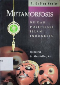 Metamorfosis NU dan Politisasi Islam Indonesia