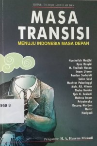 Masa Transisi Menuju Indonesia Masa Depan