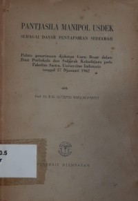 Pantjasila Manipol Usdek Sebagai Dasar Pentafsiran Sedjarah