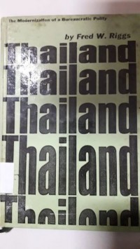 Thailand: the Modernization of a Bureaucratec Policy