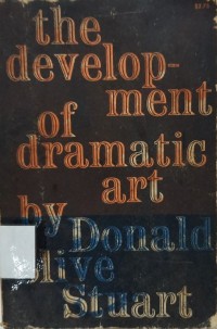 The Development of Dramatic Art