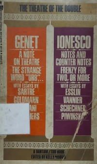 Genet/Ionesco: the theatre of the double; a critical anthology