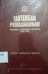 Tantangan Pembangunan, Dinamika Pemikiran Seskoad 1992-1993