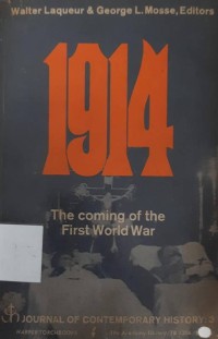 1914: The Coming Of The First World War