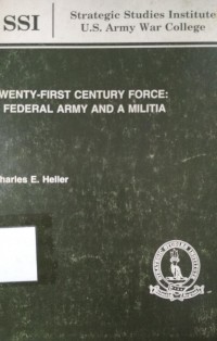 Twenty-First Century Force: A Federal Army And A Militia