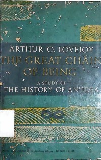 The Great Chain Of Being a Study of The History of an Idea